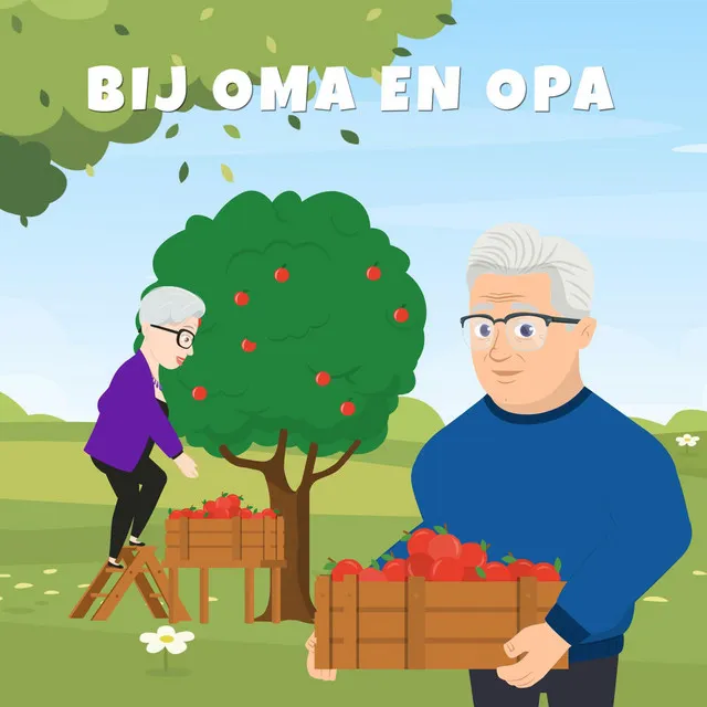 Bij Oma en Opa