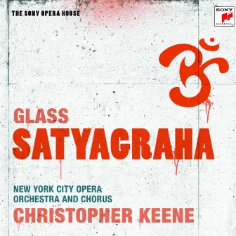 Glass: Satyagraha by Christopher Keene