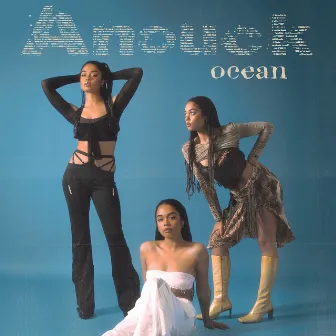 OCEAN by Anouck