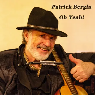 Oh Yeah! by Patrick Bergin