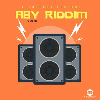 Aby Riddim by Righteous Records Entertainment