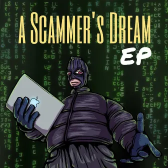 A Scammer´S Dream - EP by WestBerlinBandit