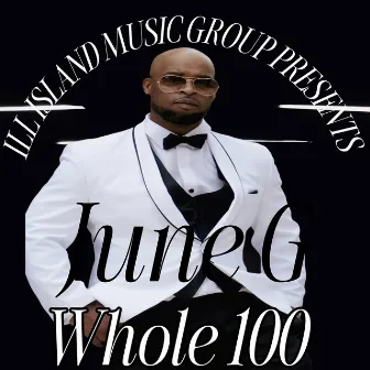 Whole 100 by June G