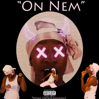 On Nem by Kdike