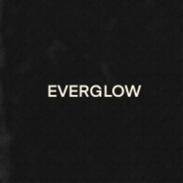 EVERGLOW