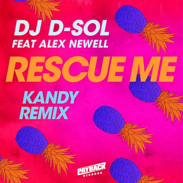 Rescue Me (feat. Alex Newell) - KANDY Remix