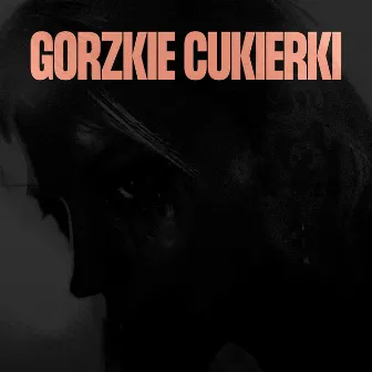 Gorzkie cukierki by raperleon