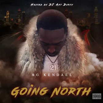 Going North by SG Kendall