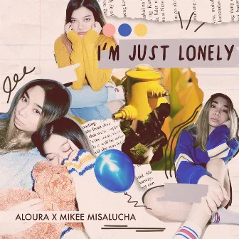 i'm just lonely by Aloura