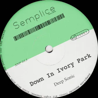 Down in Ivory Park by Deep Sonic