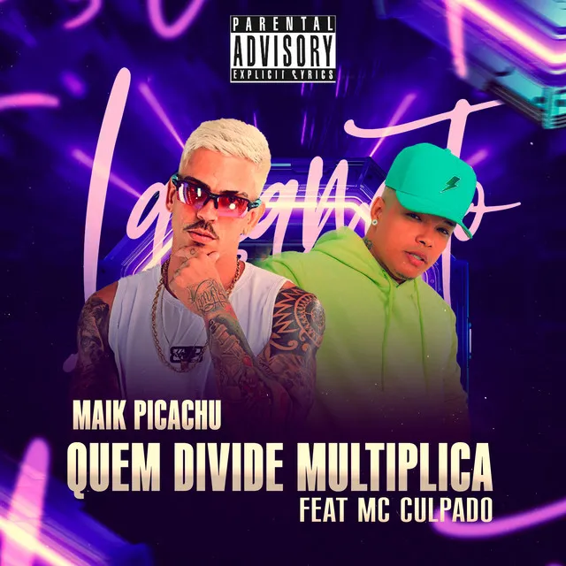 Quem Divide Multiplica (feat. MC NAHARA)