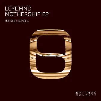 Mothership EP by LCYDMND