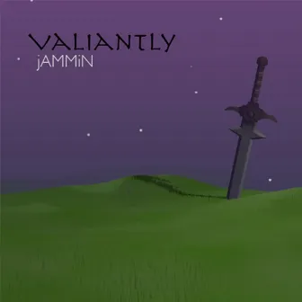 Valiantly by Jammin