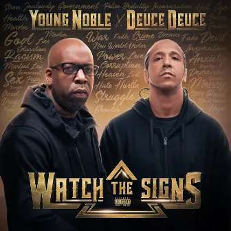 Watch the Signs by Deuce Deuce