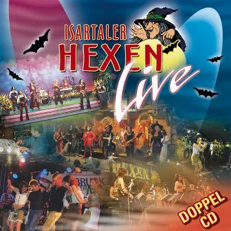 Live by Isartaler Hexen