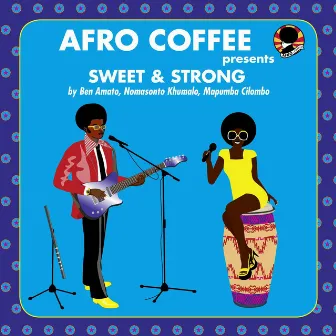 Sweet & Strong by Ben Amato