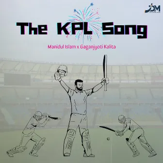 The KPL Song by Gaganjyoti Kalita