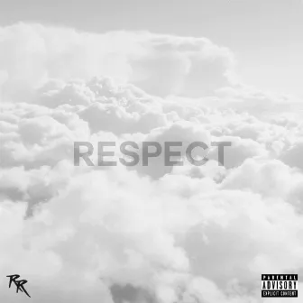 Respect by Reggie Rude