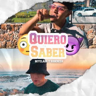 Quiero Saber by Boyclass