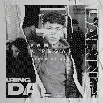 Vamo`a Pegar by Daring