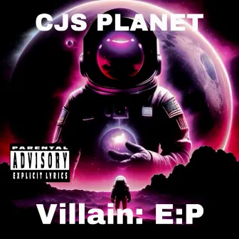 VILLAIN by CJS PLANET