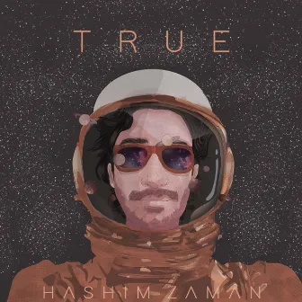 True by Hashim Zaman