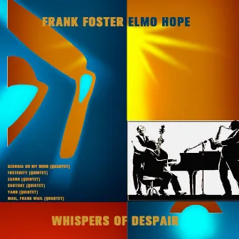 Whispers of Despair by Frank Foster