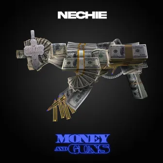 Money And Guns (feat. Chi Chi) by Nechie