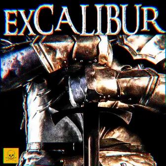 EXCALIBUR by SARCOPHAGUS