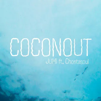 COCONOUT by Jumi