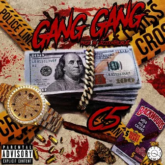 Gang Gang by Cee Fever