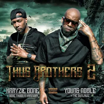 Thug Brothers 2 by Outlawz