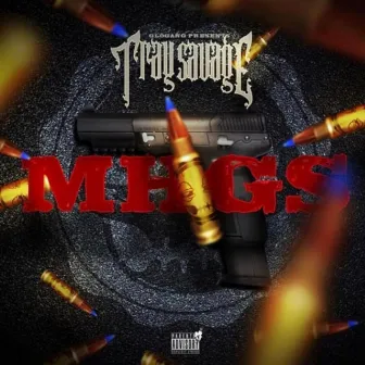 MHGS by Tray Savage