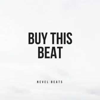 BuyThisBeat by Nevel Beats