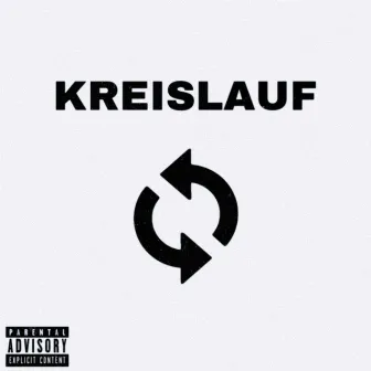 Kreislauf by YeezusPat