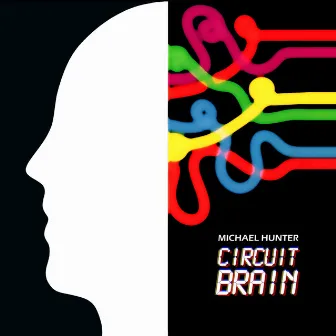 Circuit Brain by Michael Hunter