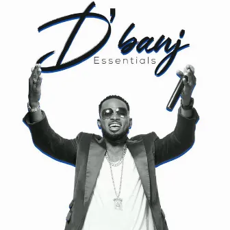 D'banj Essentials by D'banj