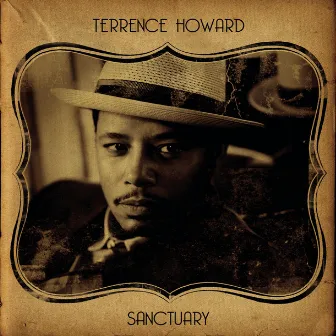 Sanctuary by Terrence Howard