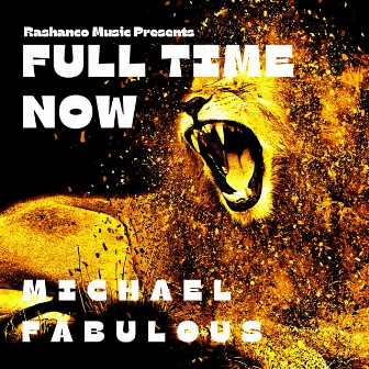 Full Time Now by Michael Fabulous