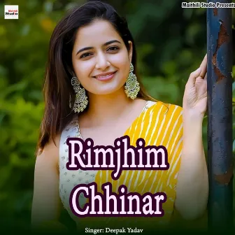 Rimjhim Chhinar by Deepak Yadav