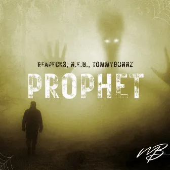 Prophet by Reapecks