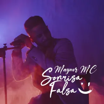 Sonrisa Falsa by Maynor MC