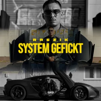 System Gefickt by Rrezik