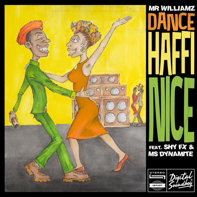 Dance Haffi Nice (feat. Ms. Dynamite)