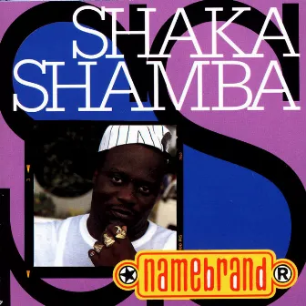 Namebrand by Shaka Shamba