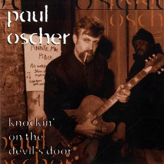 Knockin' on the Devil's Door by Paul Oscher