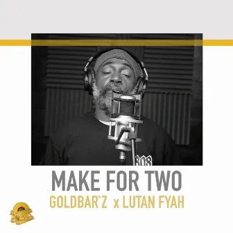 Make For Two by Goldbar`z