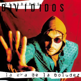 La Era De La Boludez by Divididos