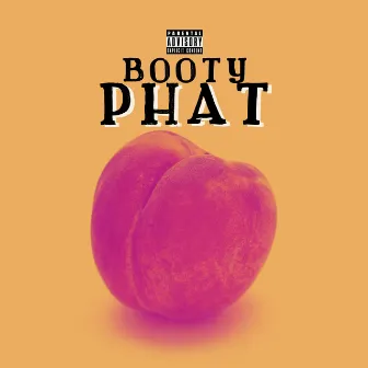 Booty Phat by Buggatti Beatz