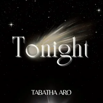 Tonight by Tabatha Aro